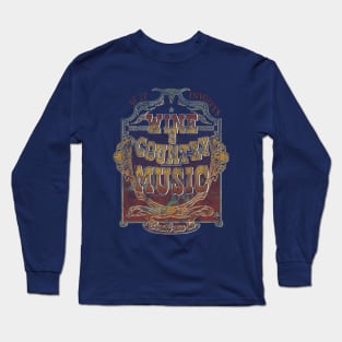 Wine & Country Music Long Sleeve T-Shirt
